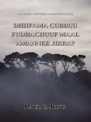 cover image of Lallaba Wangeela Maatewos (II)--Dhiifama Cubbuu Fudhachuuf Maal Amannee Jirra?